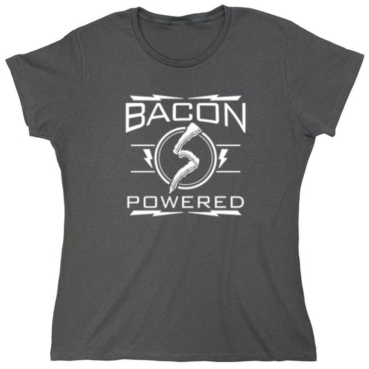 Funny T-Shirts design "Bacon Powered - Womens"