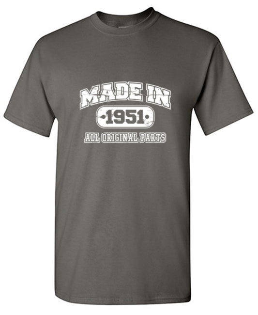 Funny T-Shirts design "Made in 1951 All Original Parts - Tall Tee"