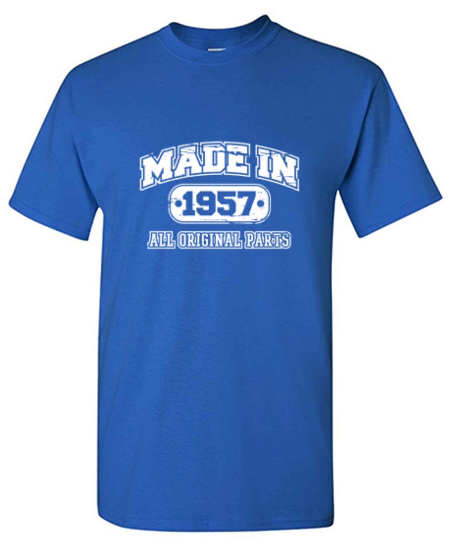 Funny T-Shirts design "Made in 1957 All Original Parts"