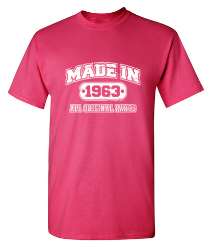 Made in 1963 All Original Parts - Roadkill T-Shirts