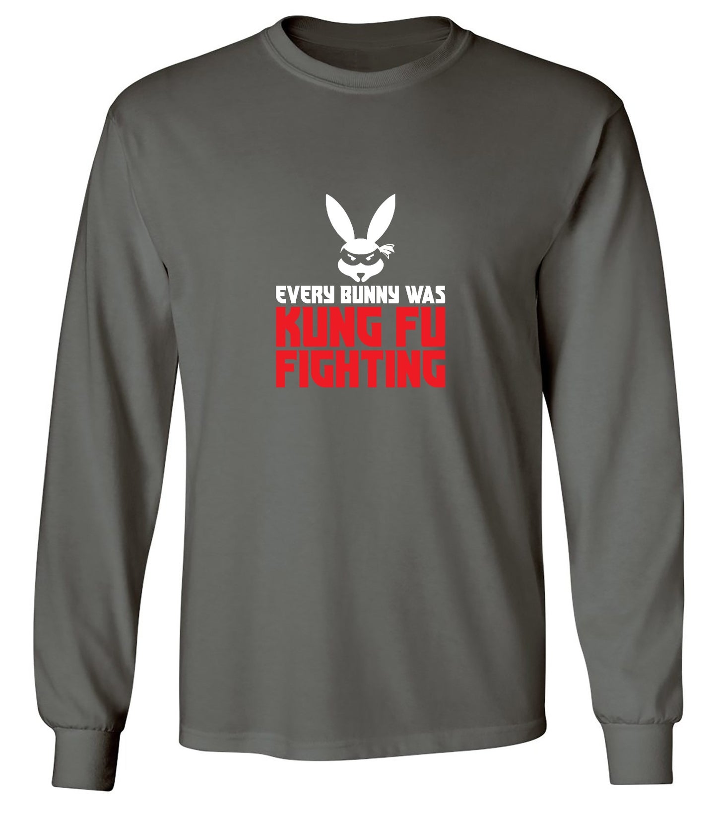 Funny T-Shirts design "Every Bunny was Kung Fu Fighting - Long Sleeve"
