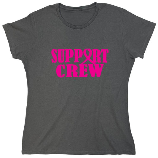 Funny T-Shirts design "Support Crew Tee - Womens"