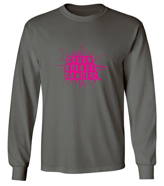 Funny T-Shirts design "Crush Breast Cancer, T Shirt - Long Sleeve"