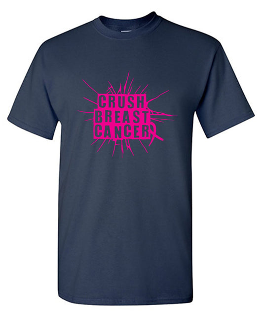 Funny T-Shirts design "Crush Breast Cancer, T Shirt"
