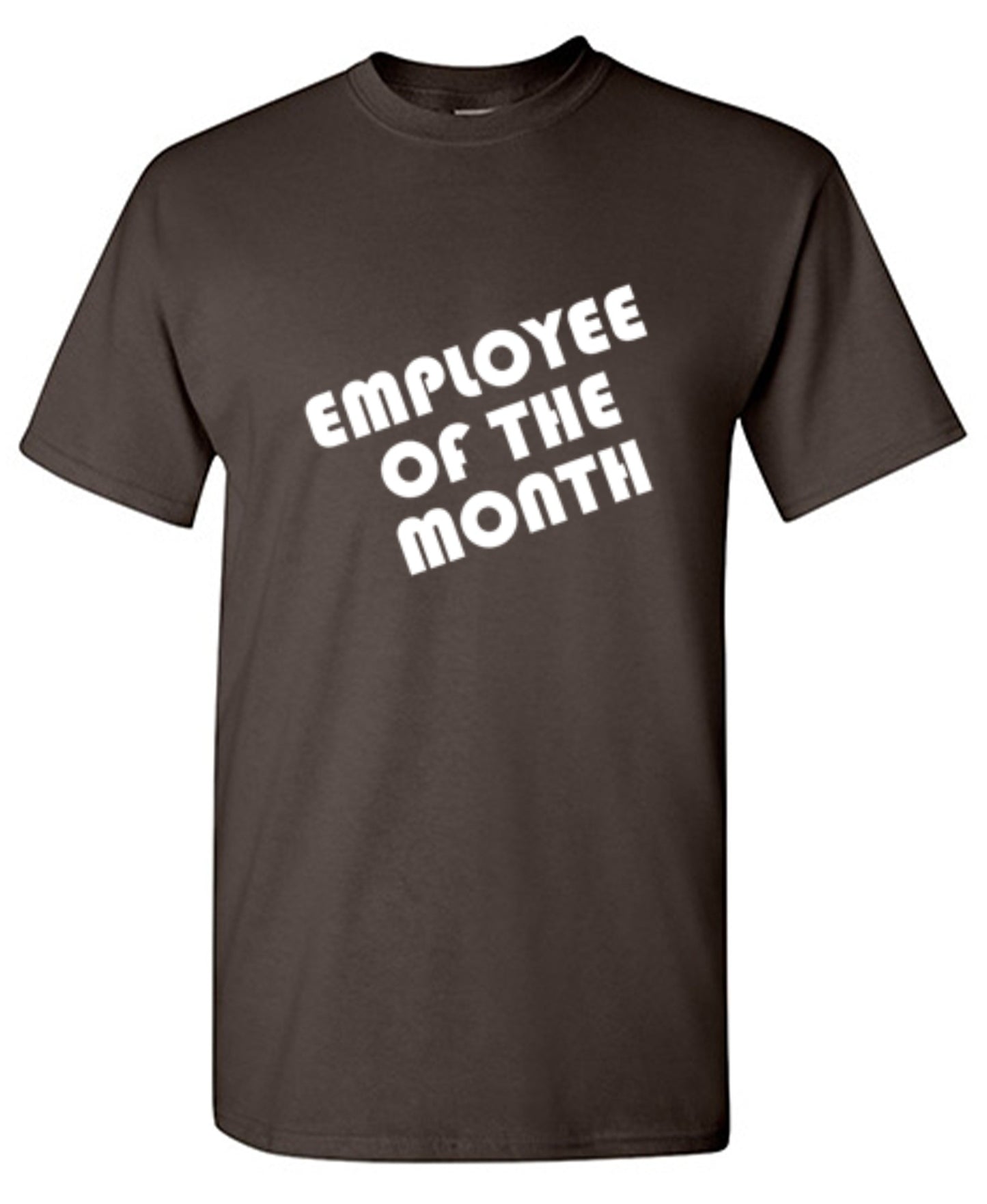 Funny T-Shirts design "Employee Of The Month"