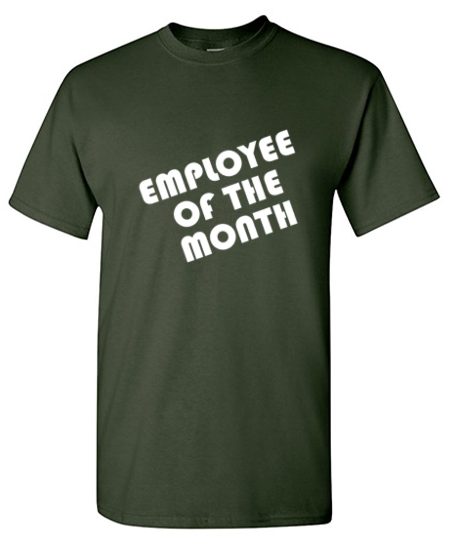 Funny T-Shirts design "Employee Of The Month"