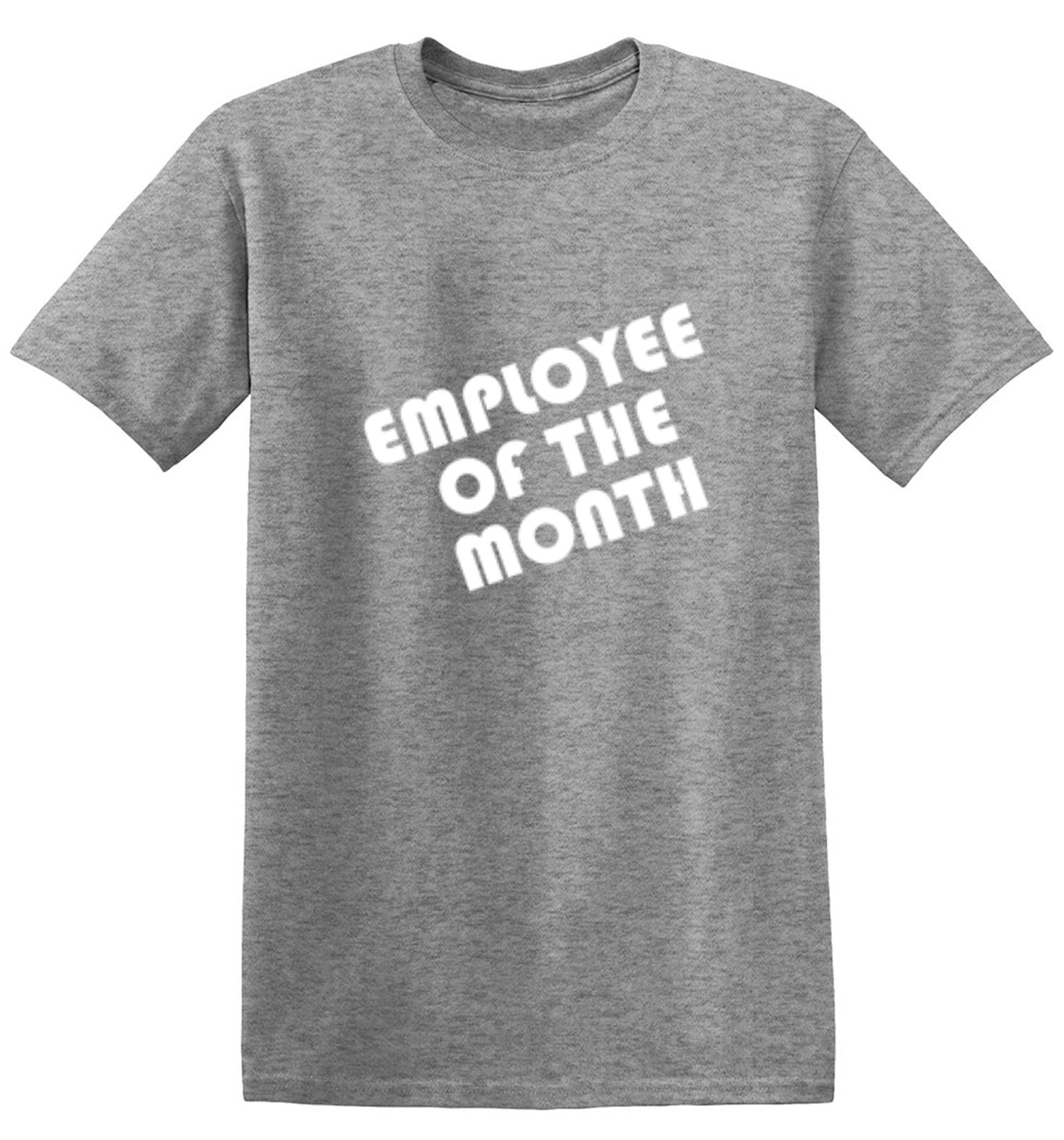 Funny T-Shirts design "Employee Of The Month"