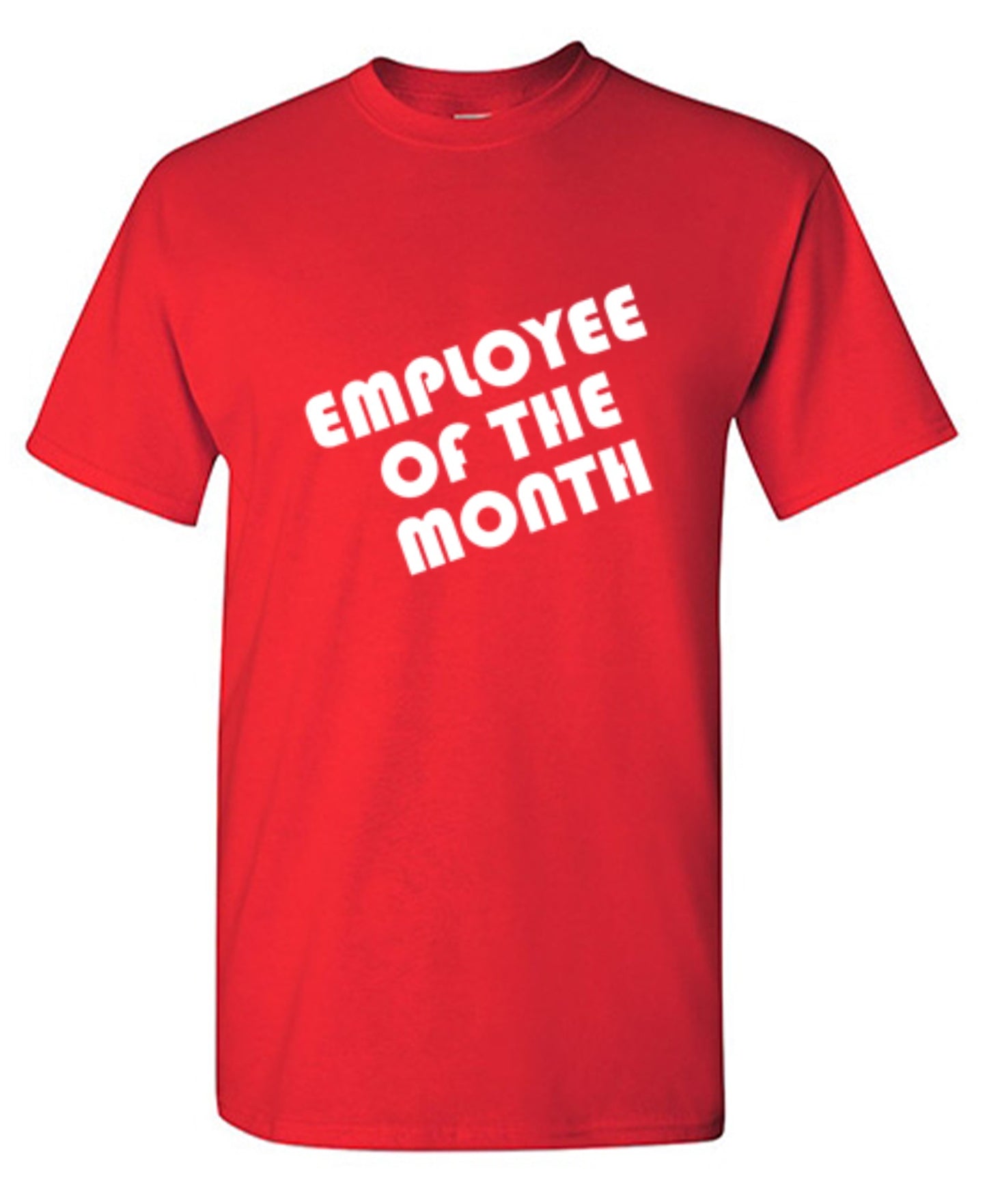 Funny T-Shirts design "Employee Of The Month"