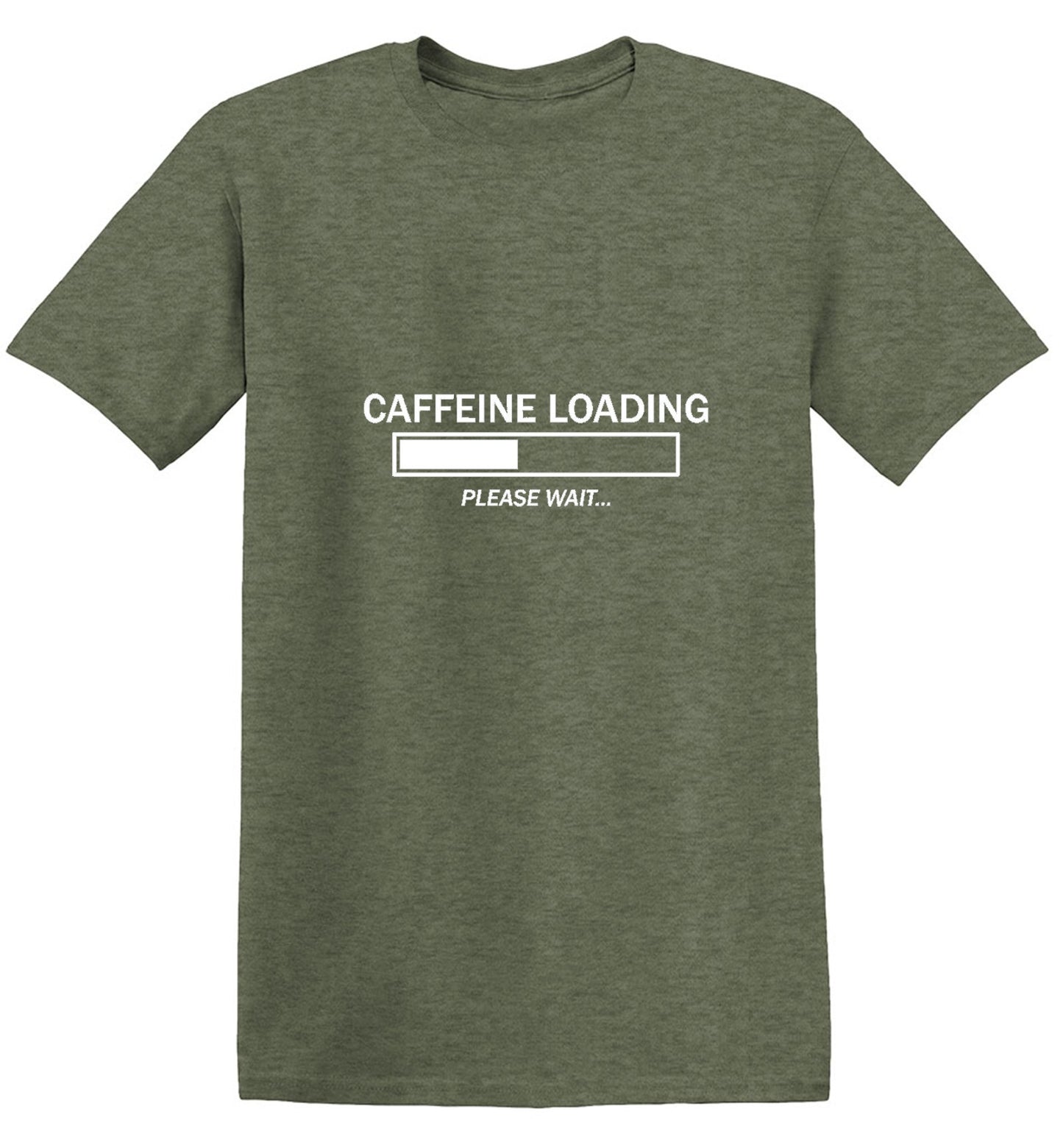 Funny T-Shirts design "Caffeine Loading Please Wait"