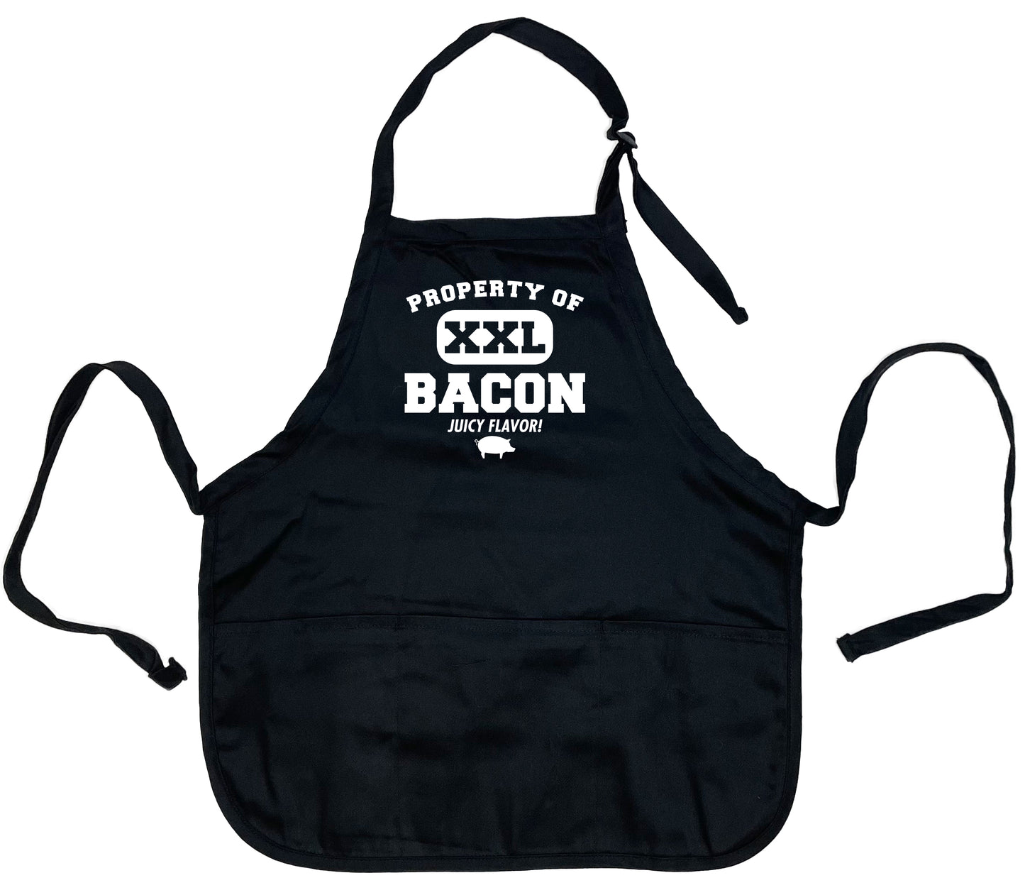 Property Of XXL Bacon Juicy Flavor! Apron