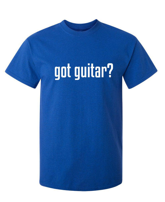 Funny T-Shirts design "Got Guitar? T-Shirt"