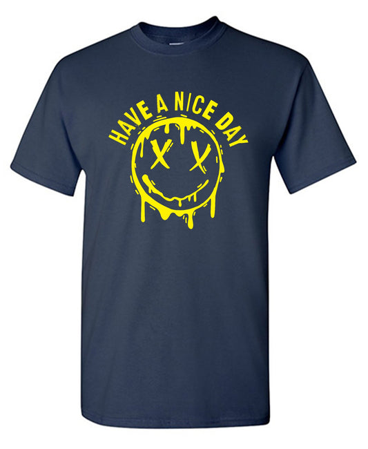 Funny T-Shirts design "Smile X Eyes, Have A Nice Day Tee"