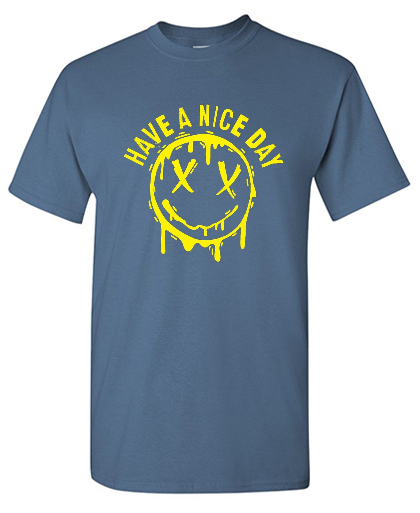 Funny T-Shirts design "Smile X Eyes, Have A Nice Day Tee - Ring Spun Tee"