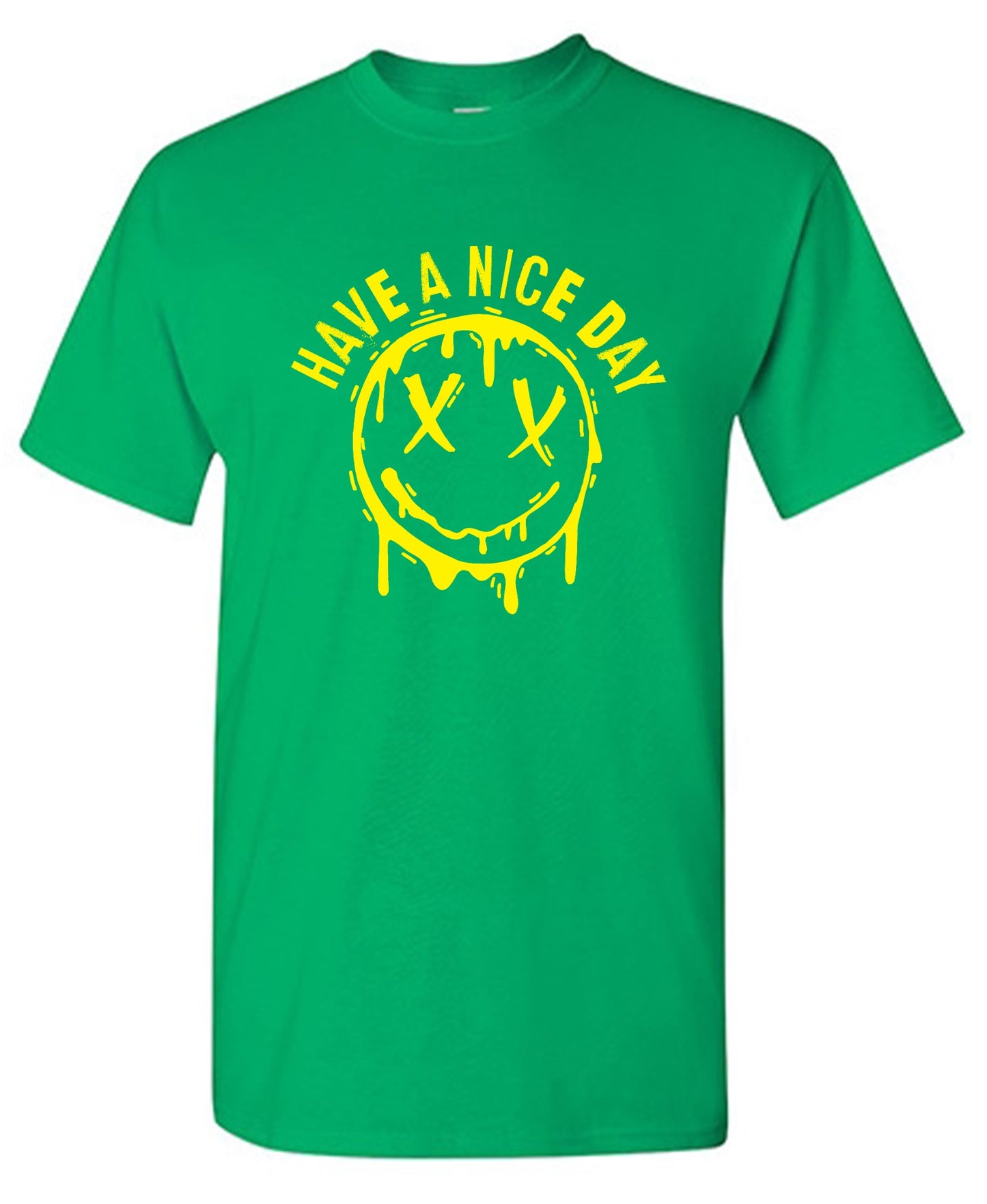 Funny T-Shirts design "Smile X Eyes, Have A Nice Day Tee - Ring Spun Tee"