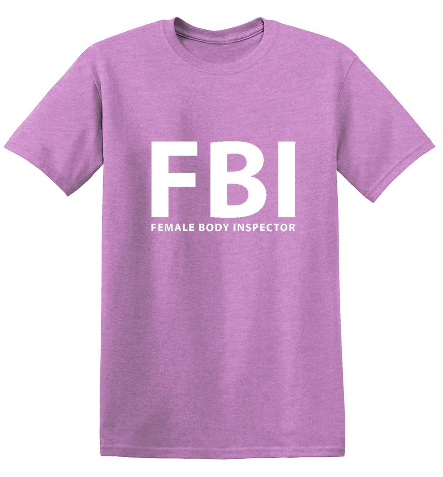 Funny T-Shirts design "FBI Female Body Inspector - Ring Spun Tee"