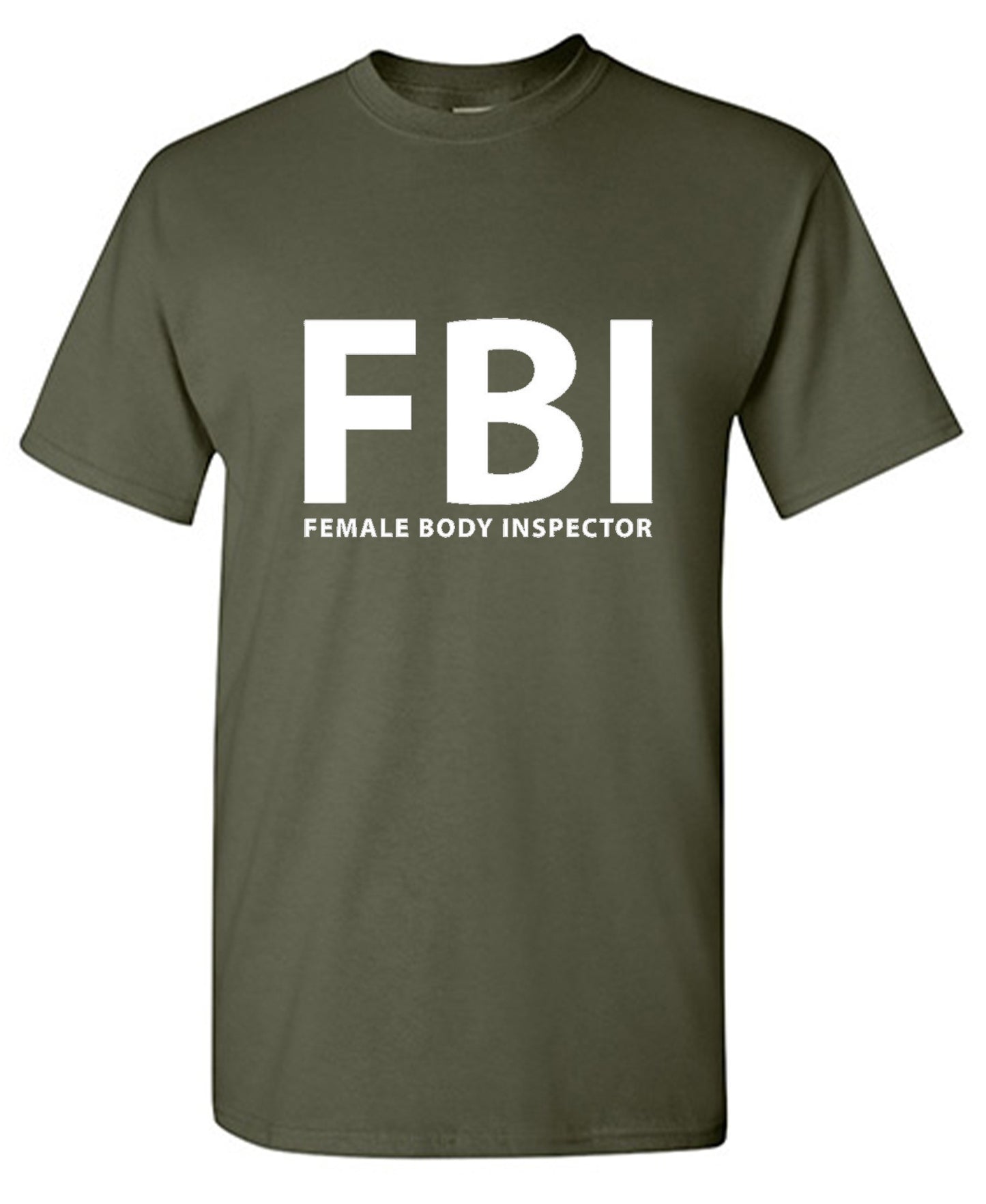 Funny T-Shirts design "FBI Female Body Inspector - Ring Spun Tee"