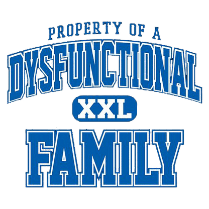 Property Of A Dysfunctional Family - Roadkill T-Shirts