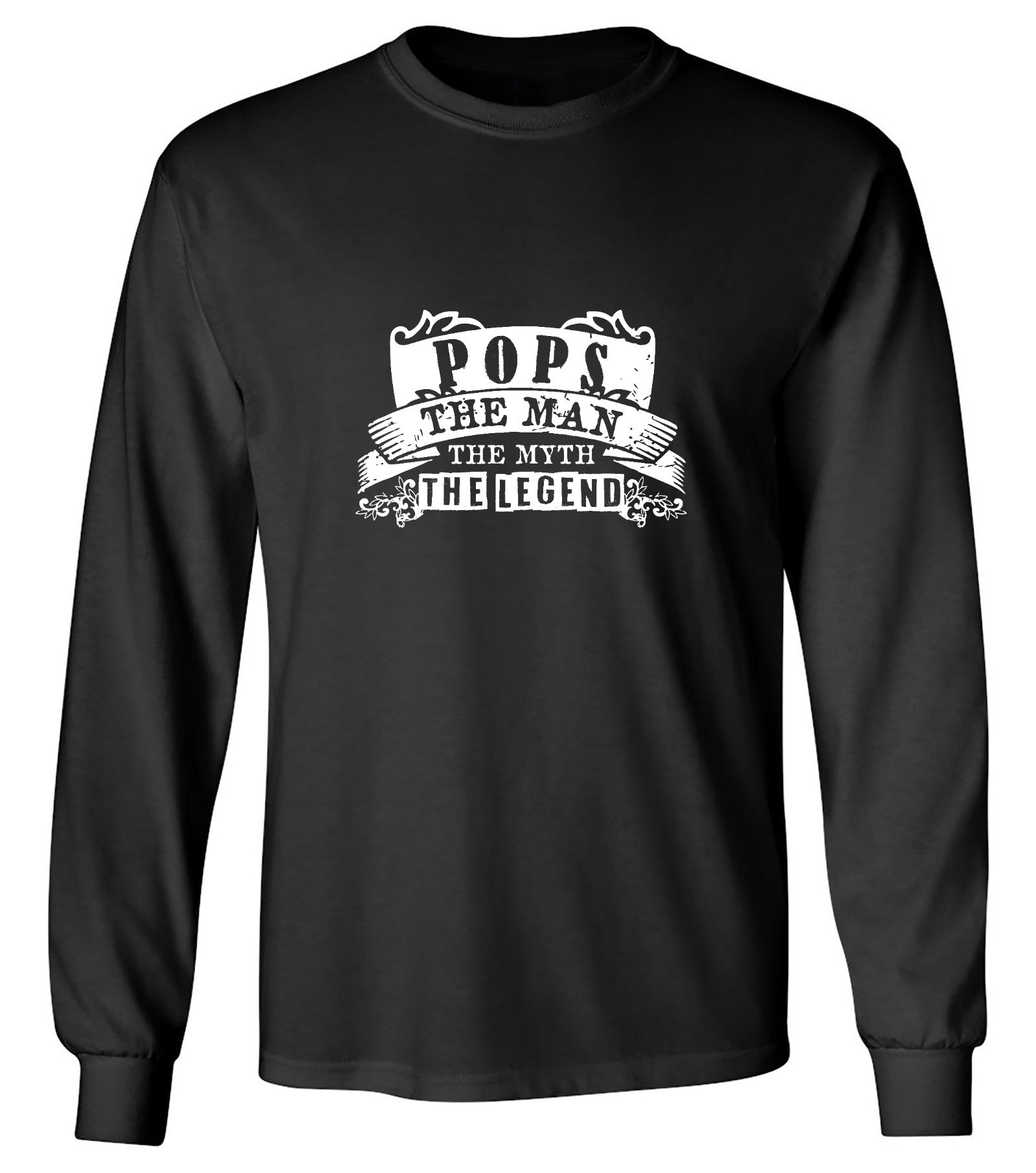 Funny T-Shirts design "Pops, The Man, The Myth - Legendary Father's Shirt - Long Sleeve"