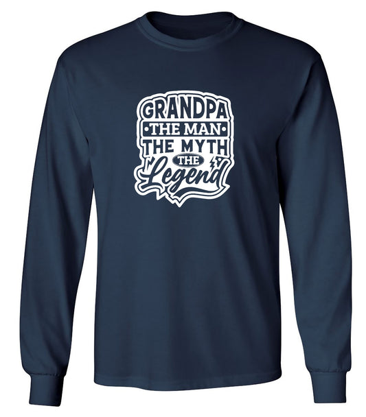 Funny T-Shirts design "Grandpa, The Man, The Myth, The Legend - Long Sleeve"
