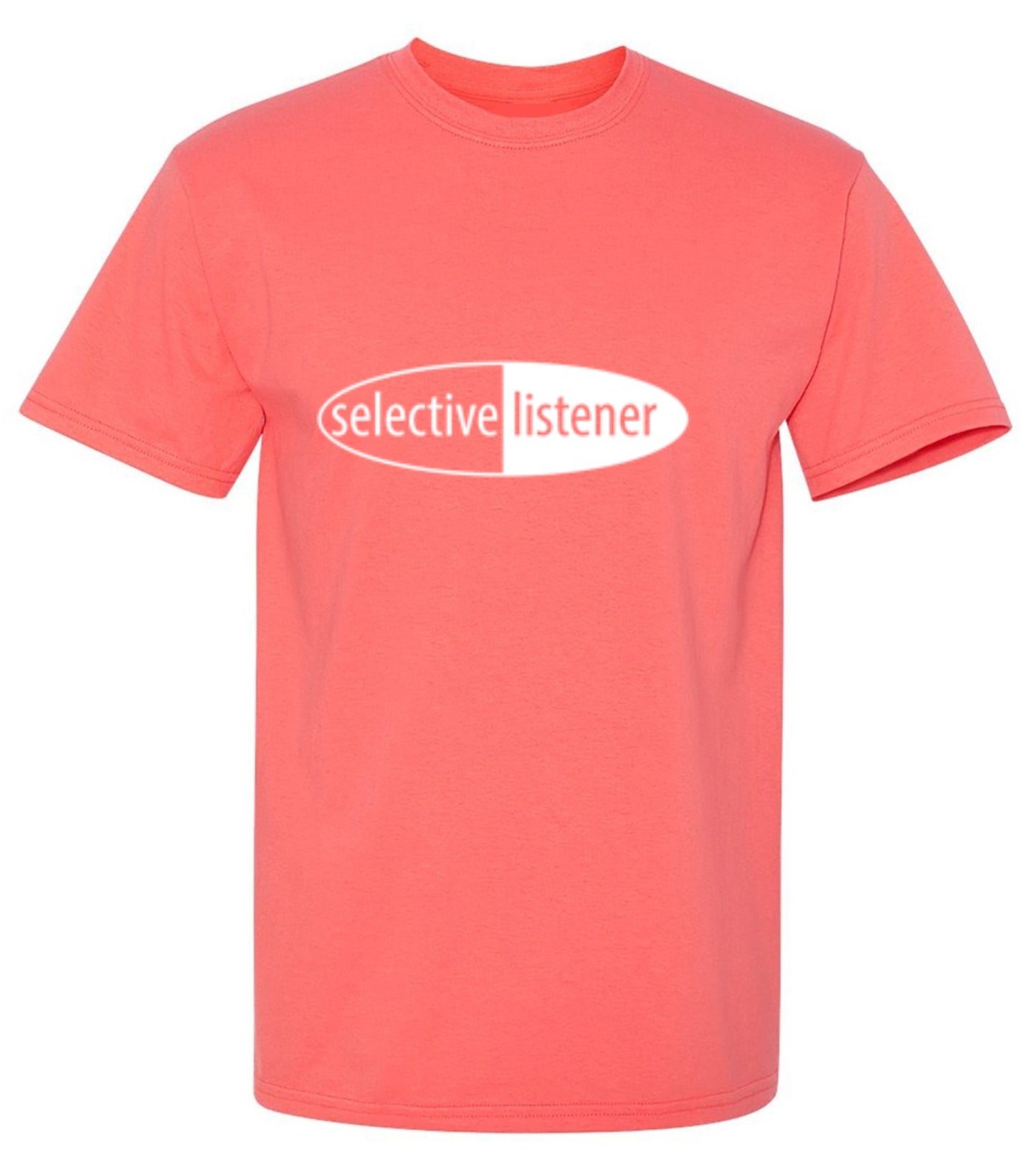 Funny T-Shirts design "Selective Listener"