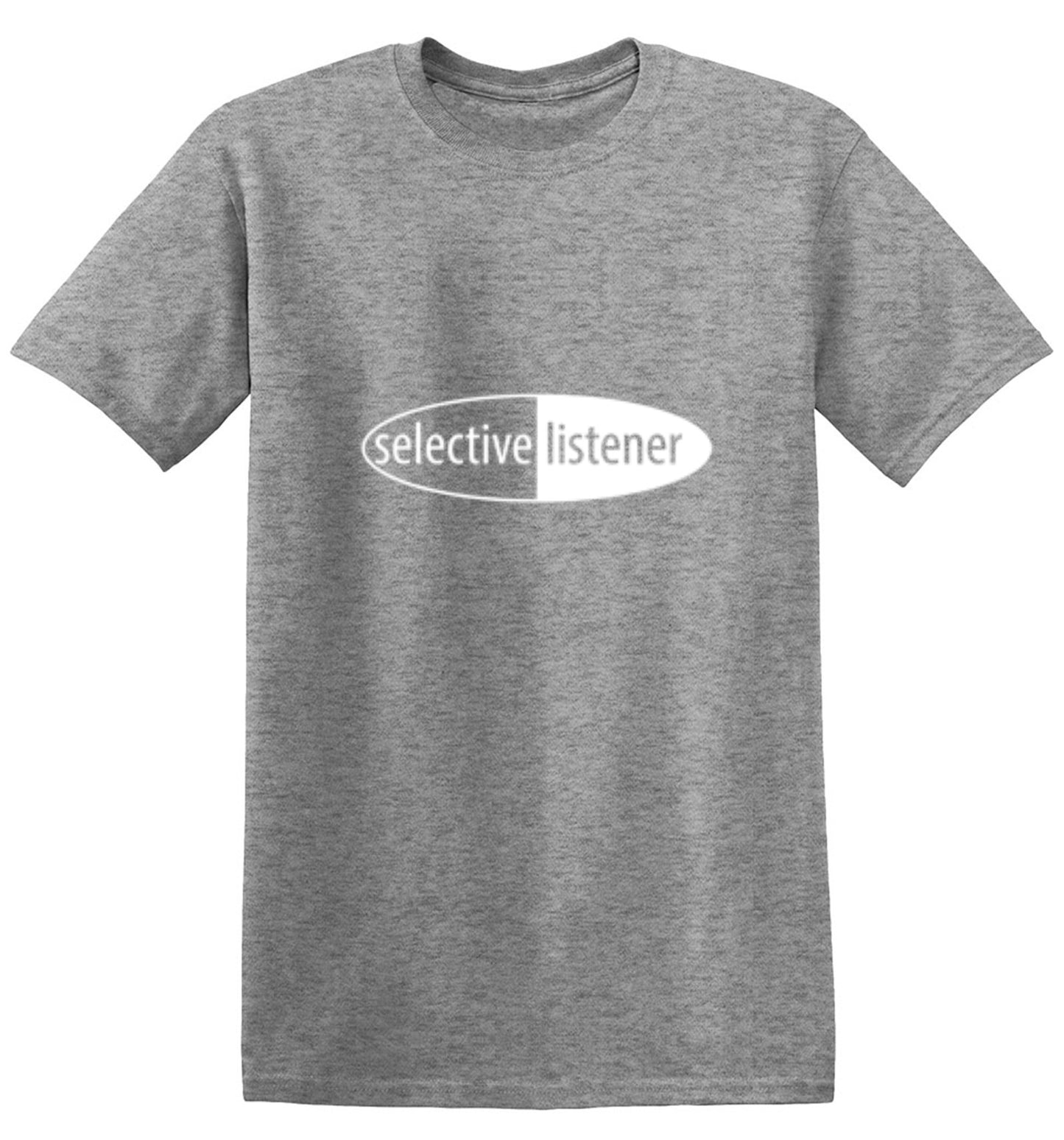 Funny T-Shirts design "Selective Listener"