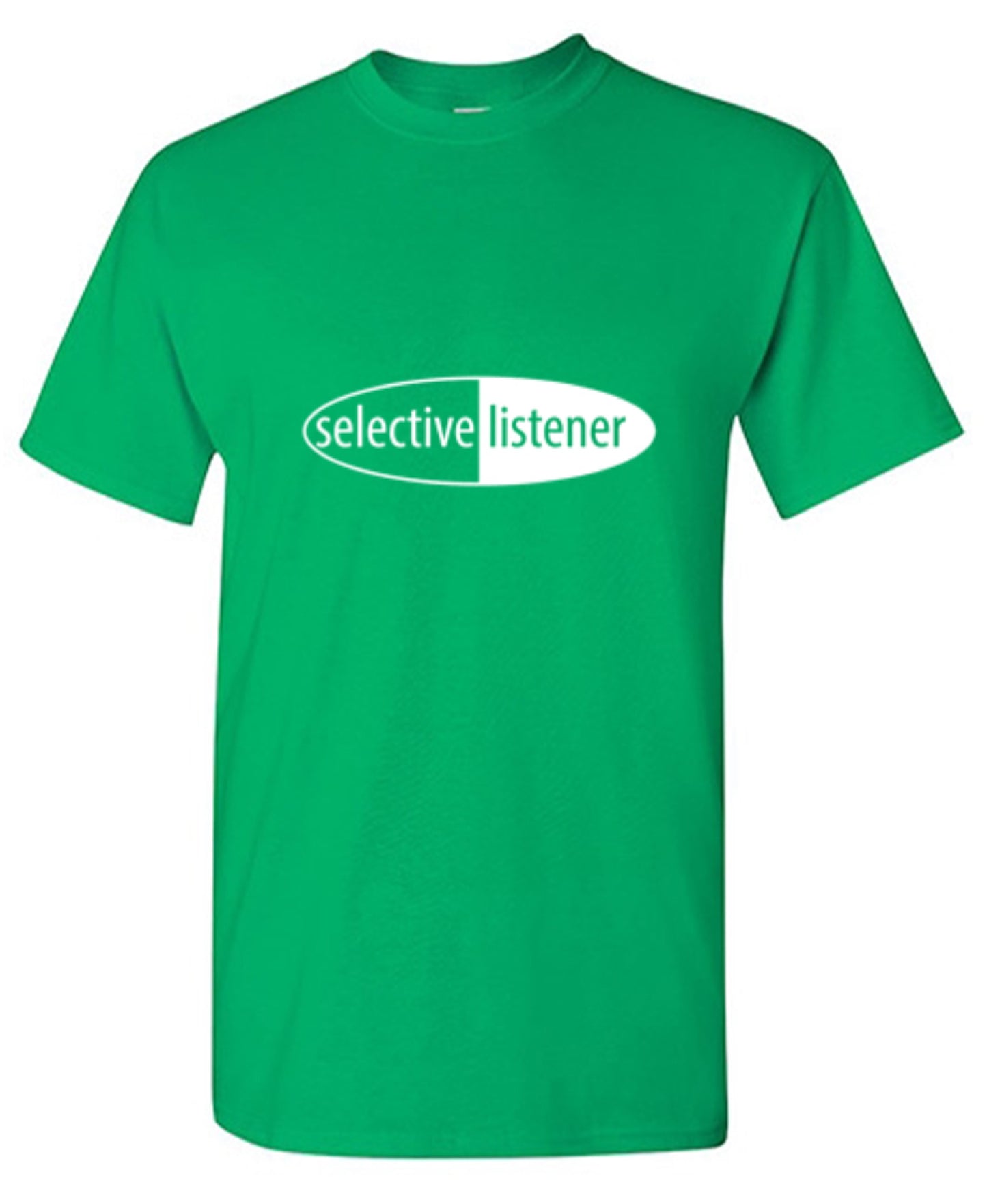 Funny T-Shirts design "Selective Listener"
