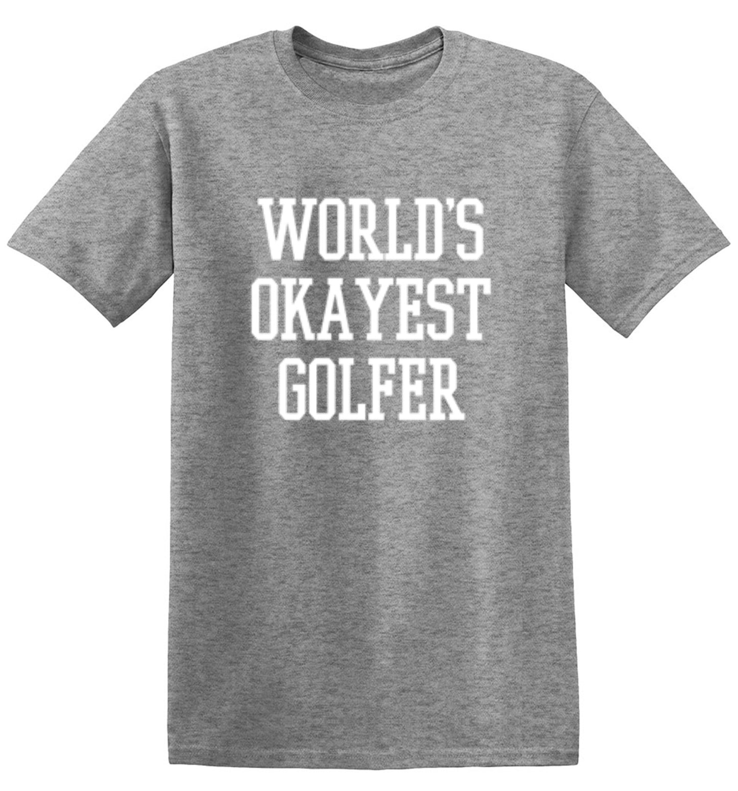 Funny T-Shirts design "World's Okayest Golfer - Ring Spun Tee"