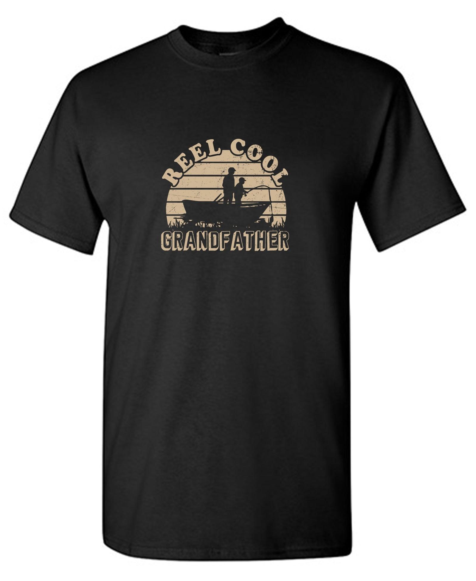 Funny T-Shirts design "Reel Cool Grand Father Shirt"