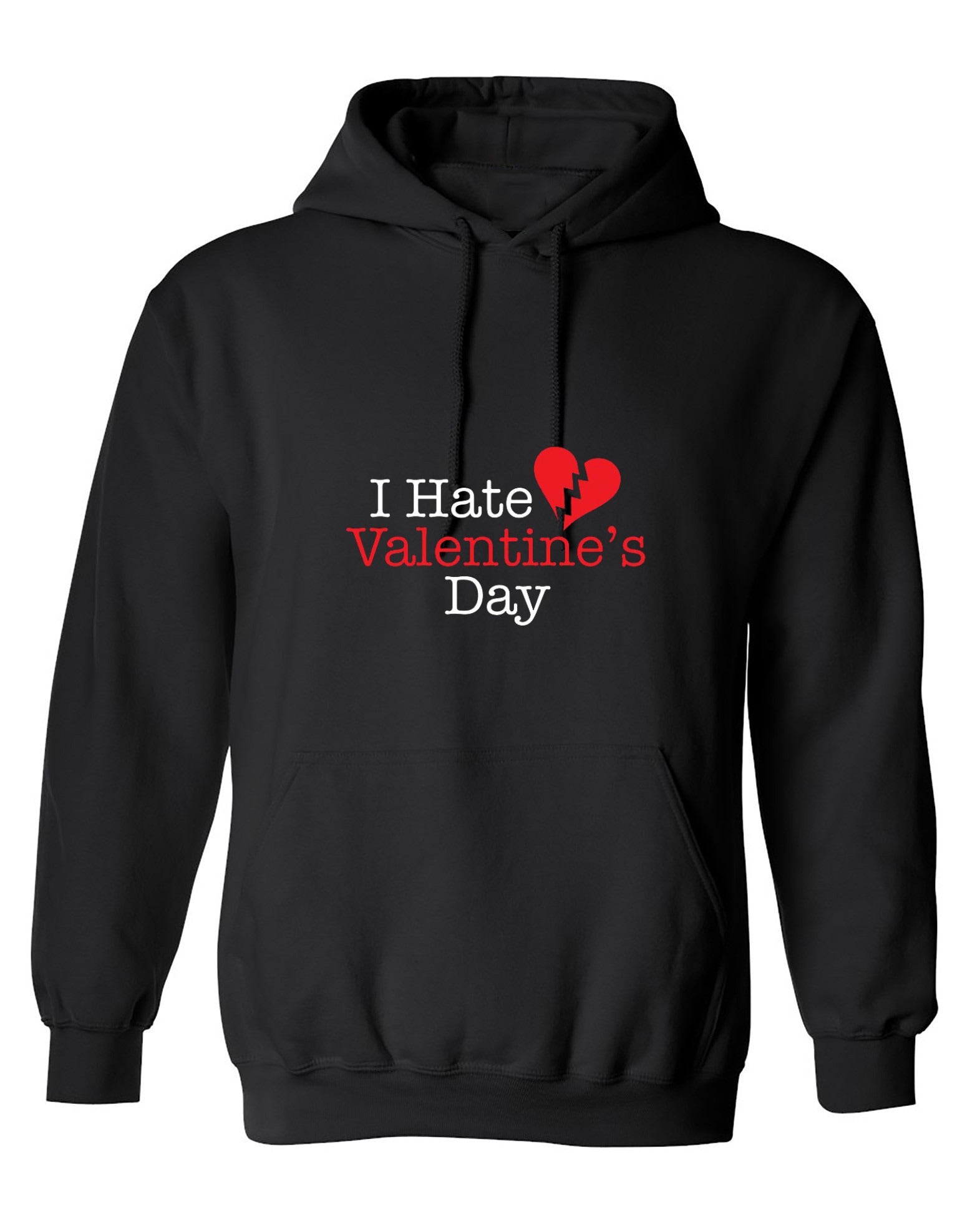 Funny T-Shirts design "I Hate Valentines Day - Hoodie"