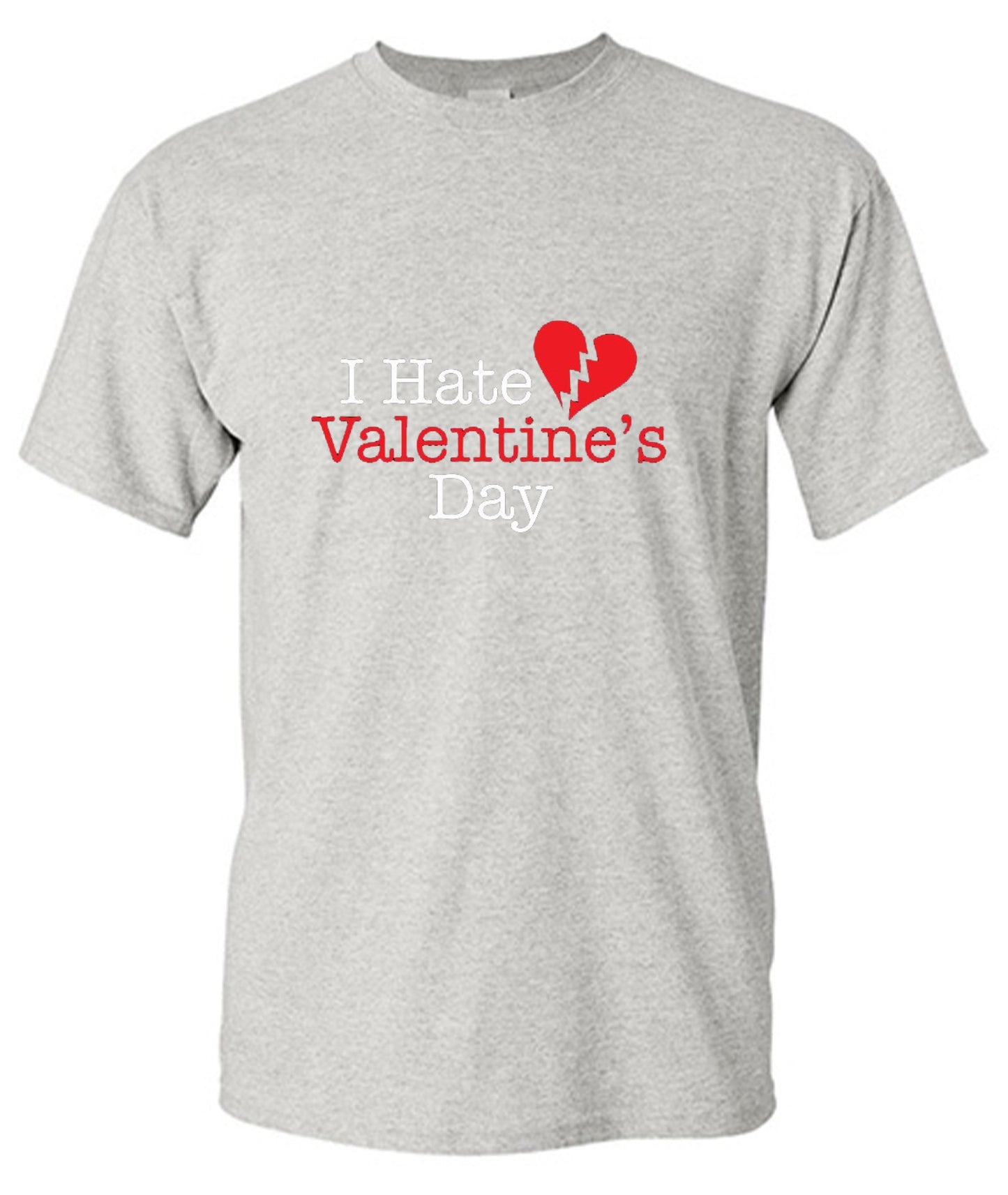 Funny T-Shirts design "I Hate Valentines Day"