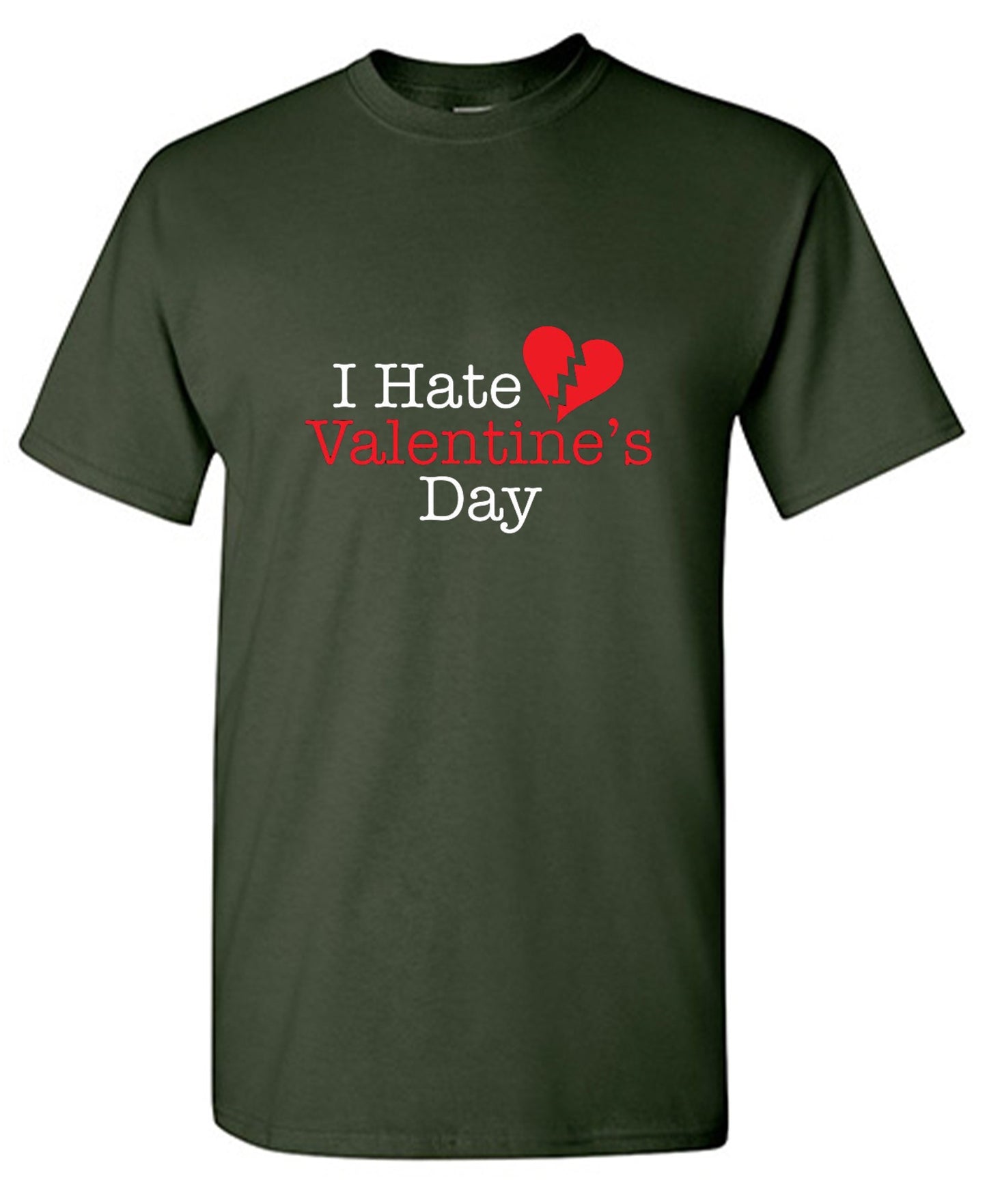 Funny T-Shirts design "I Hate Valentines Day"