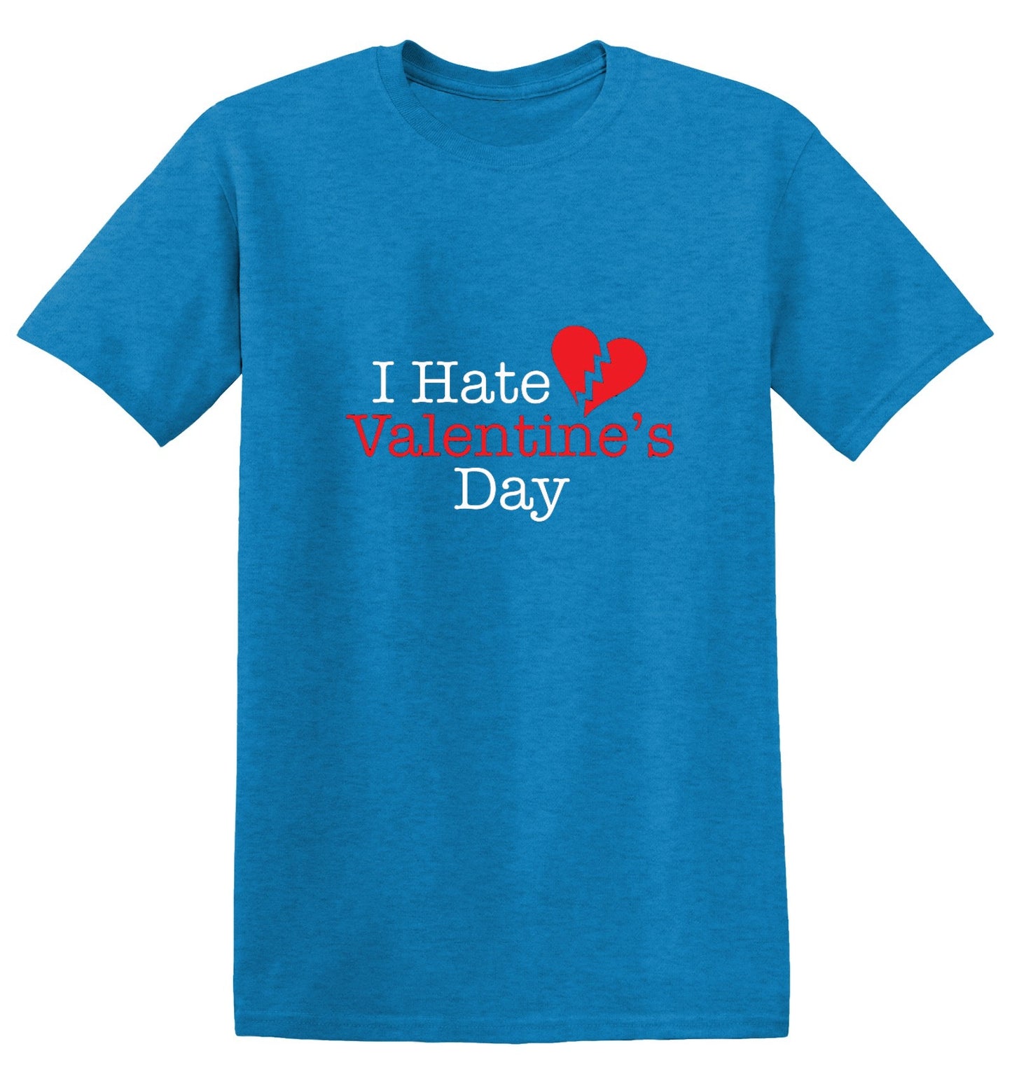 Funny T-Shirts design "I Hate Valentines Day"