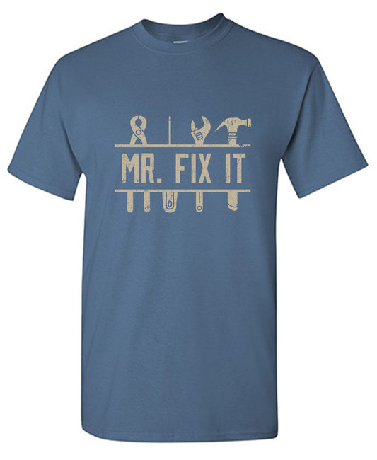 Funny T-Shirts design "Mr Fix It - Fathers Day T-Shirt"