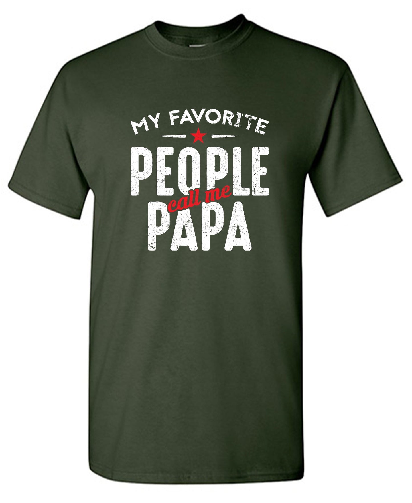 Funny T-Shirts design "My Favorite People Call Me Papa Fathers Day Shirt - Ring Spun Tee"