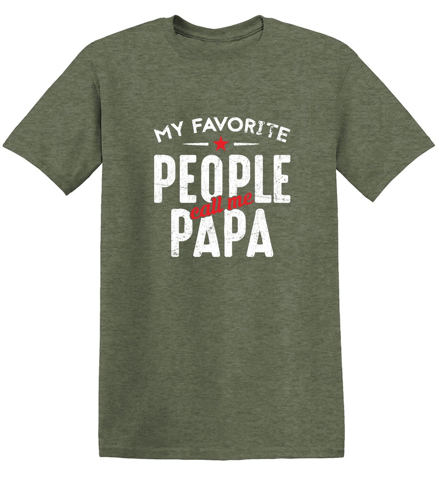 Funny T-Shirts design "My Favorite People Call Me Papa Fathers Day Shirt - Ring Spun Tee"