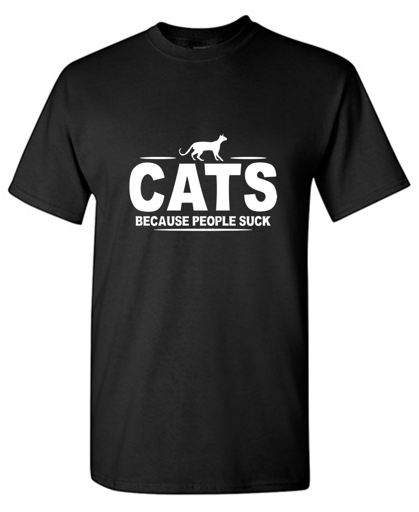 Funny T-Shirts design "CATS - Because People Suck"
