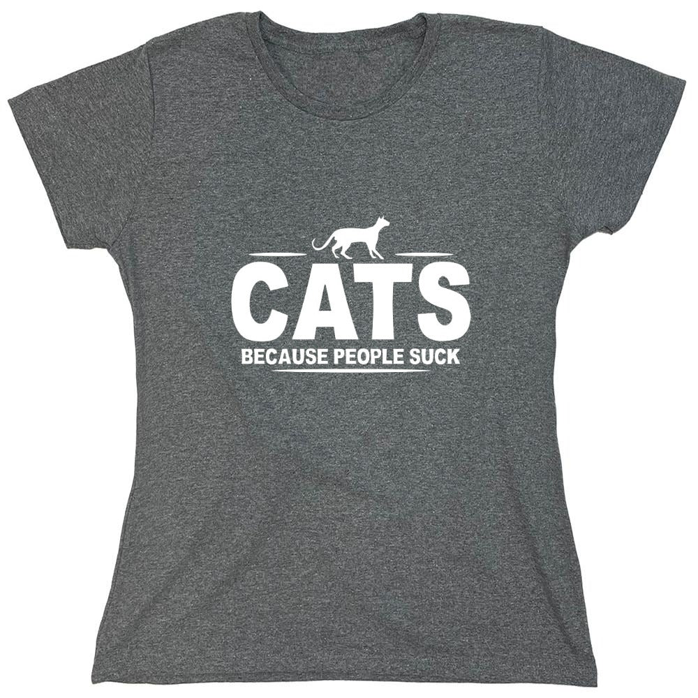 Funny T-Shirts design "CATS - Because People Suck - Womens"