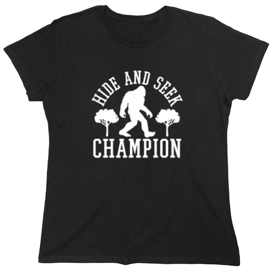 Funny T-Shirts design "Bigfoot - Hide And Seek Champion - Womens"
