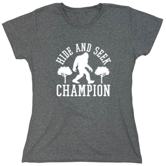 Funny T-Shirts design "Bigfoot - Hide And Seek Champion - Womens"