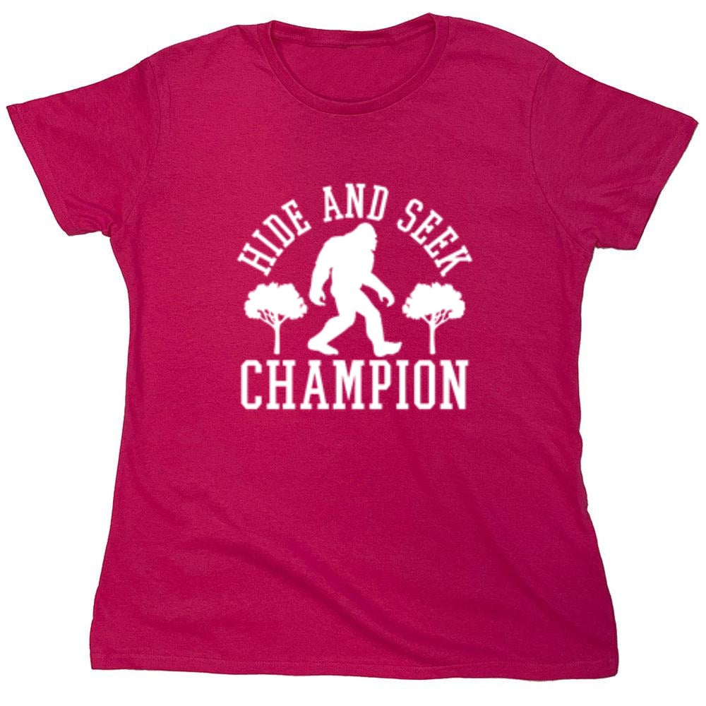 Funny T-Shirts design "Bigfoot - Hide And Seek Champion - Womens"