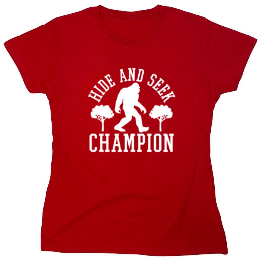 Funny T-Shirts design "Bigfoot - Hide And Seek Champion - Womens"
