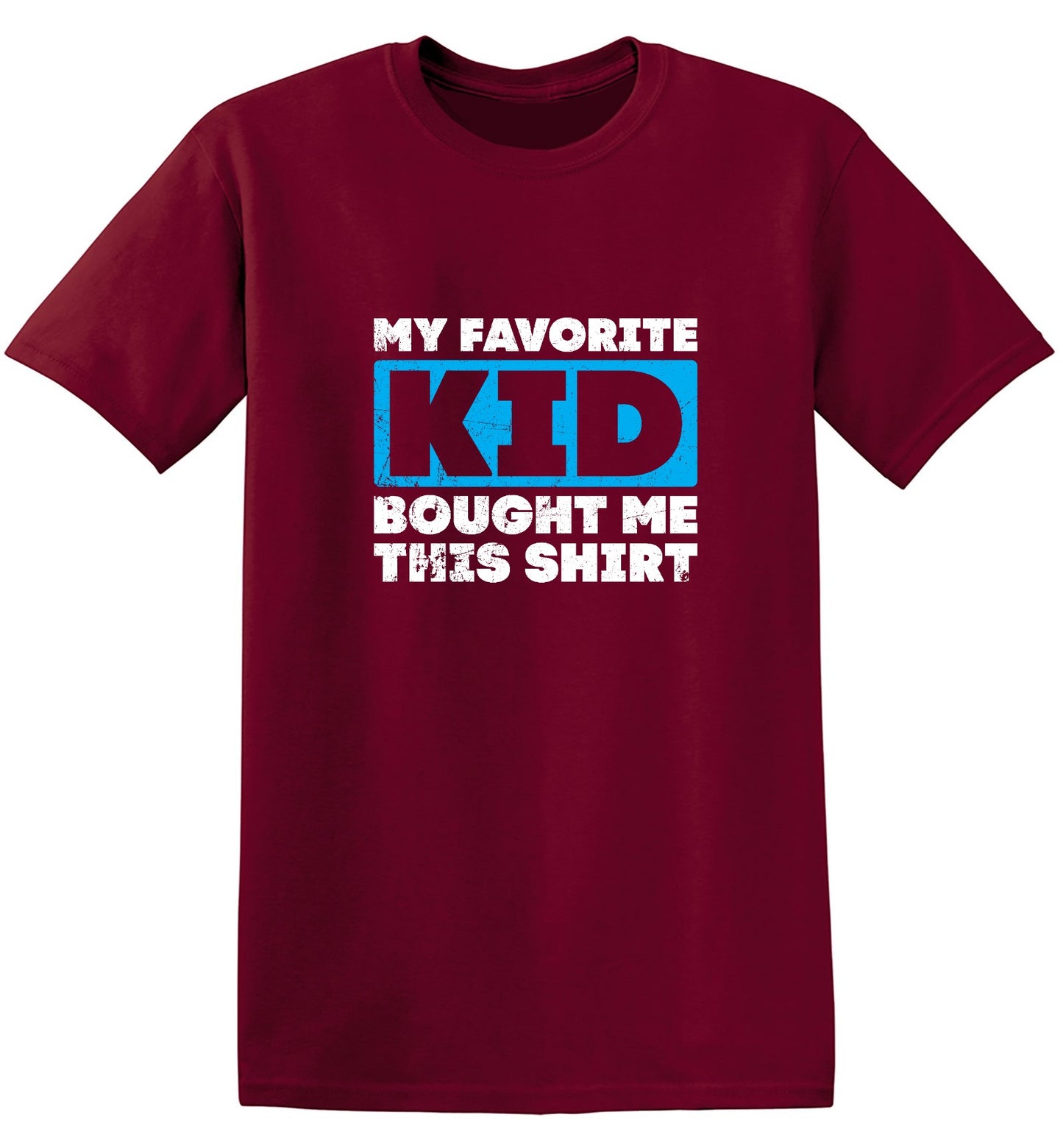 Funny T-Shirts design "My Favorite Kid Bought Me this Shirt Fathers Day T-Shirt"