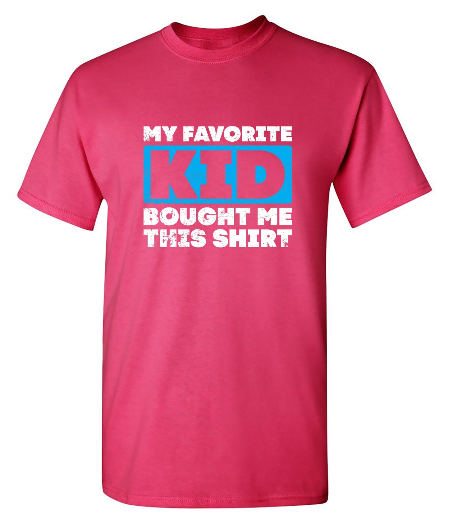 Funny T-Shirts design "My Favorite Kid Bought Me this Shirt Fathers Day T-Shirt"