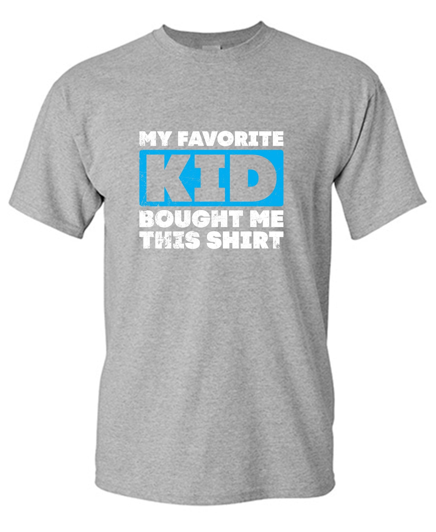 Funny T-Shirts design "My Favorite Kid Bought Me this Shirt Fathers Day T-Shirt"