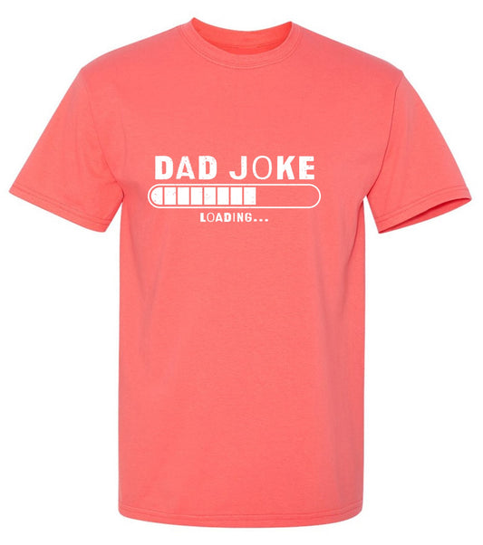 Funny T-Shirts design "Dad Joke Loading… Fathers Day Shirt"