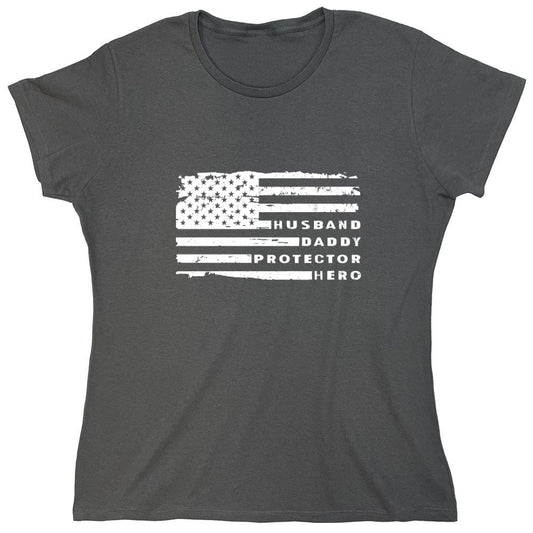 Funny T-Shirts design "Husband Daddy Protector Hero Fathers Day T-Shirt - Womens"