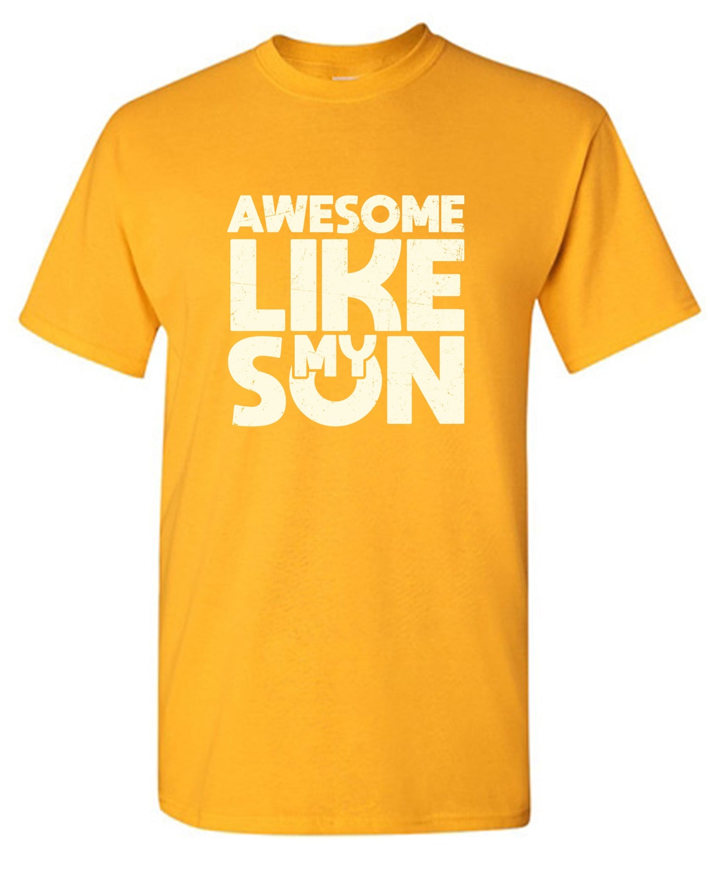 Funny T-Shirts design "Awesome Like My Son T-Shirt"