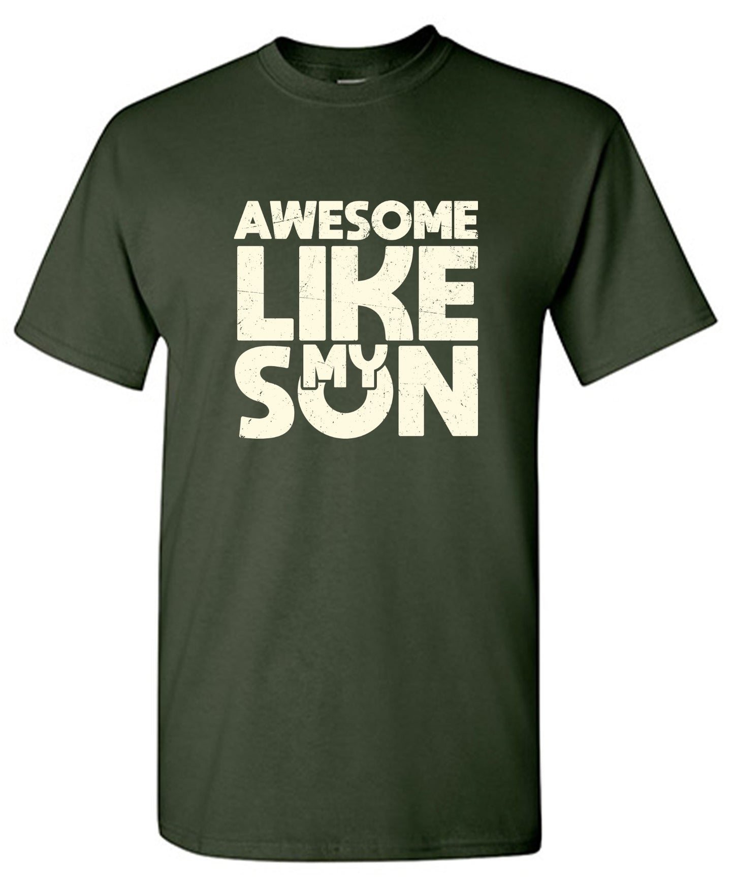 Funny T-Shirts design "Awesome Like My Son T-Shirt"