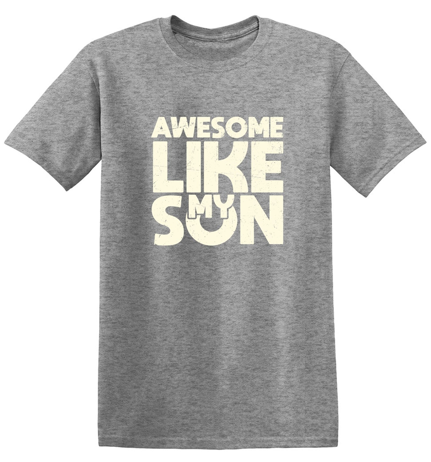 Funny T-Shirts design "Awesome Like My Son T-Shirt"