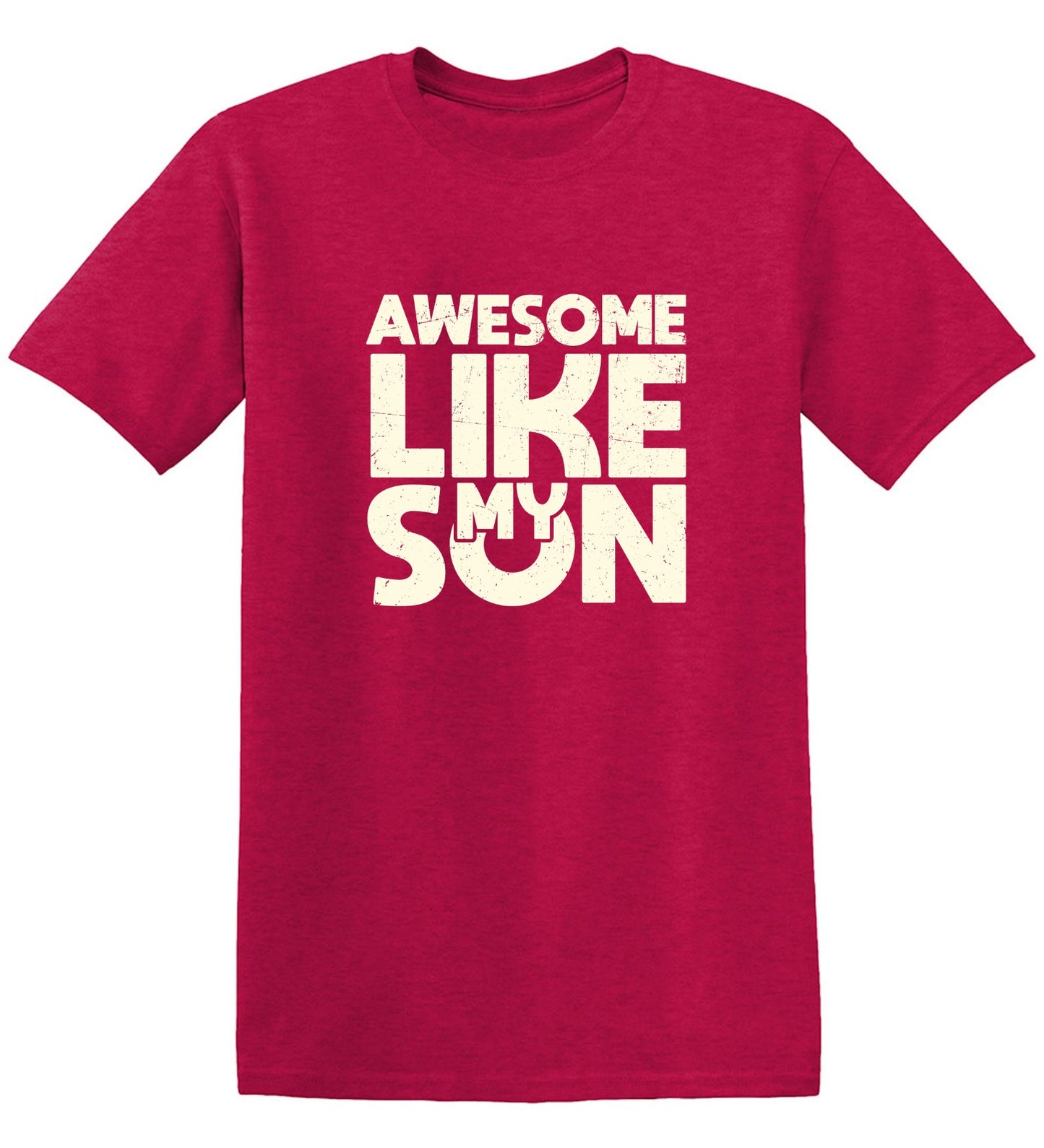 Funny T-Shirts design "Awesome Like My Son T-Shirt"